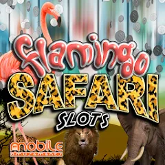 Скачать взломанную Flamingo Safari Slots (Фламинго Сафари Слоты)  [МОД Mega Pack] - последняя версия apk на Андроид