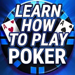 Скачать взломанную Learn How To Play Texas Poker  [МОД Бесконечные деньги] - стабильная версия apk на Андроид